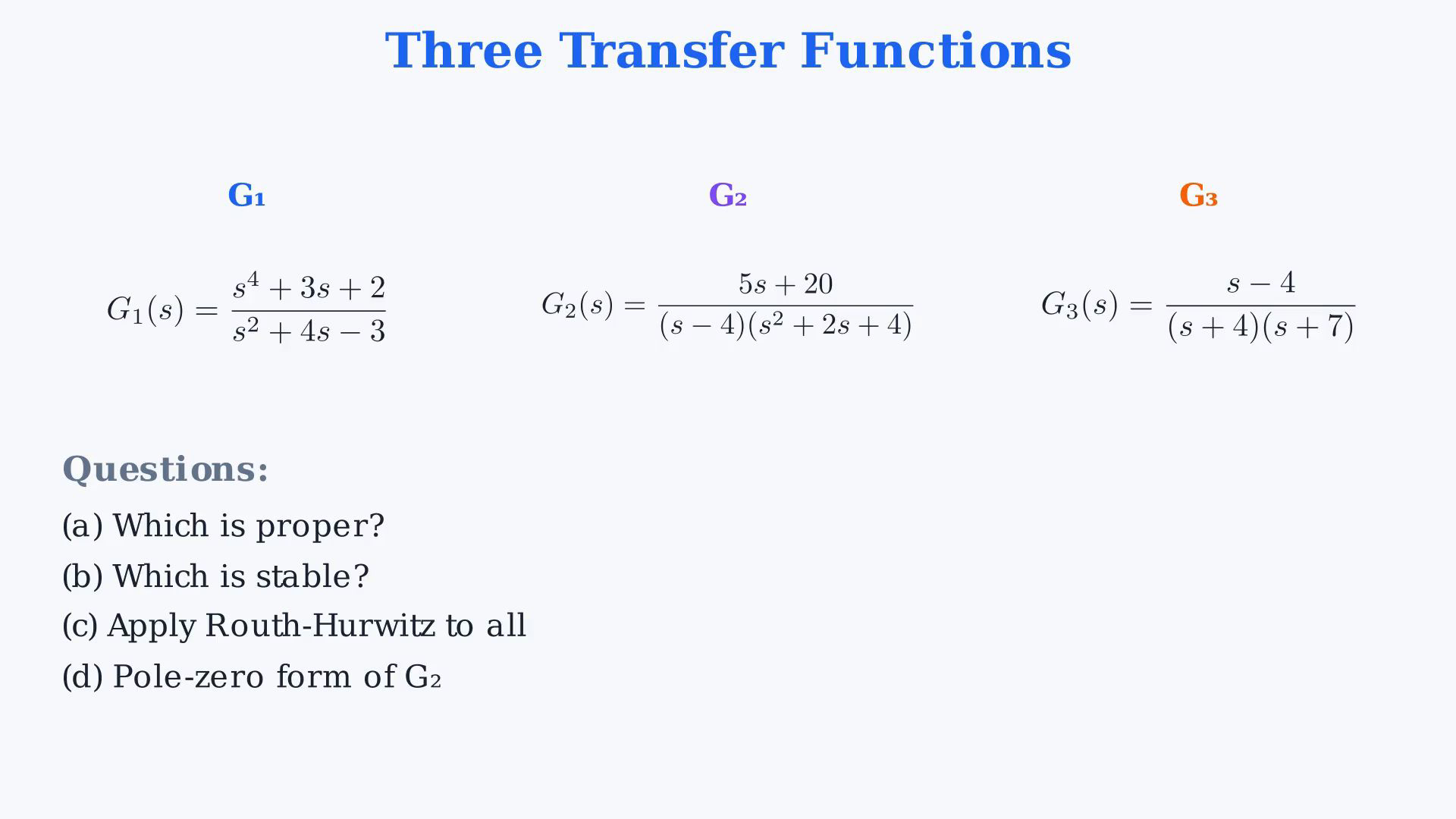 Whole existing final-video frame showing the three rational functions, their degrees, a complete Routh array or the factored pole-zero form.
